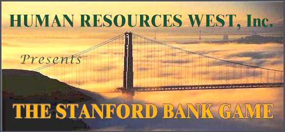 The Stanford Bank Game